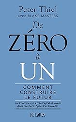 De zéro à un (Essais et documents) (French Edition)