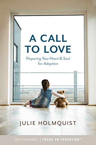 E.B.O.O.K A Call to Love: Preparing Your Heart and Soul for Adoption RAR