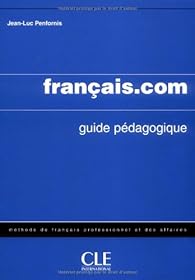 Book's Cover of Français.com : Guide pédagogique