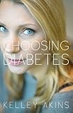 Choosing Diabetes by