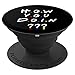Cool How You Doin Funny 90s Flirting Quote - PopSockets Grip and Stand for Phones and Tablets