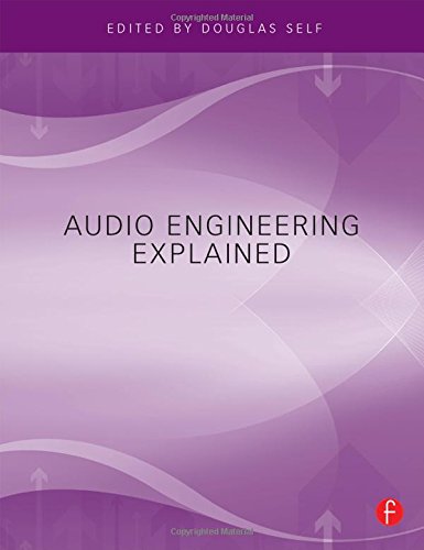Audio Engineering Explained by 