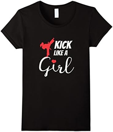 Women's Kick Like a Girl | Martial Arts Karate Tae Kwon Do T-Shirt Medium Black