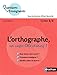 L'orthographe, un casse-tête chinois ? : Cycles 2/3 by Patrick Binisti