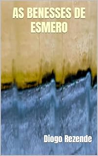Livro AS BENESSES DE ESMERO