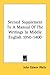 Second Supplement to a Manual of the Writings in Middle English 1050-1400 - John Edwin Wells