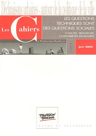 Les  questions techniques sont des questions sociales