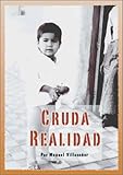 Cruda Realidad, Villasenor, Manuel, 0974043117