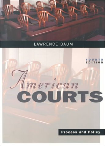 American Courts: Process and Policy by Lawrence Baum
