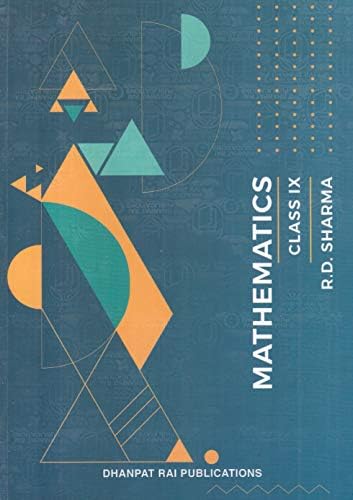 Mathematics For Class 9 By R D Sharma (Examination 2020-2021)