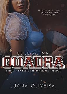 Livro Beije-me na Quadra