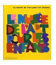 couverture de : Le mus&eacute;e de l'art pour les enfants