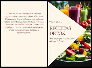 Livro Receitas Detox: Desintoxique-se com sabor: A culpa é zero