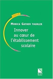 Innover au coeur de l'établissement scolaire