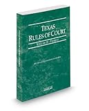 Texas Rules of Court - Federal, 2014 ed. (Vol. II, Texas Court Rules)