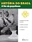 Livro História do Brasil - Livro III - O Fim Do Populismo O Governo De Jânio Quadros