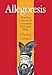 Allegoresis: Reading Canonical Literature East and West by Longxi Zhang
