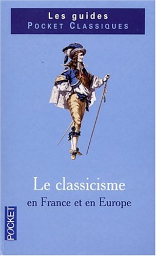 Le  classicisme en France et en Europe