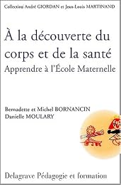 À la découverte du corps et de la santé