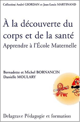 À la découverte du corps et de la santé
