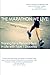 The Marathon We Live: Training for a Personal Best in Life with Type 1 Diabetes by Courtney J. Duckworth