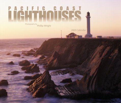 Pacific Coast Lighthouses Deluxe 2005 Calendar by