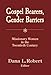 Gospel Bearers, Gender Barriers: Missionary Women In The Twentieth Century (American Society Of Miss by Dana L. Robert