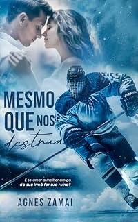Livro Mesmo que nos destrua