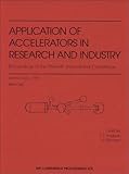 Applications of Accelerators in Research and Industry : Proceedings of the 15th International Conference, Denton, Texas, 4-7 November 1998, , 1563968258