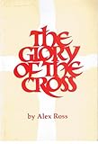 The Glory of the Cross