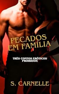 Livro Pecados em Família: Três Contos Eróticos Proibidos