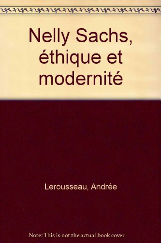 Nelly Sachs, éthique et modernité