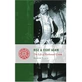 Rise and Fight Again: The Life of Nathanael Greene (Lives of the Founders)