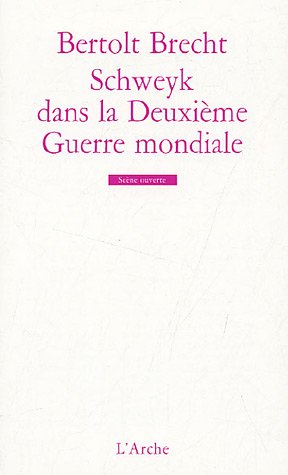 Schweyk dans la Deuxième Guerre mondiale