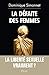 La défaite des femmes : La liberté sexuelle, vraiment ? by 