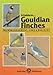 Guide to Gouldian Finches Their Management, Care and Breeding by 