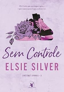 Livro Sem controle (Chestnut Springs Livro 3)