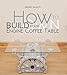 How to Build Your Own Engine Coffee Table by Gergely Bajzath