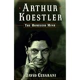 Arthur Koestler: The Homeless Mind