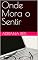 Livro Onde Mora o Sentir