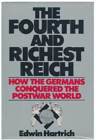 The Fourth and Richest Reich