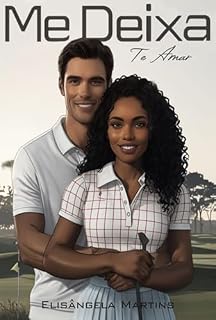 Livro Me Deixa Te Amar