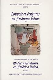 Pouvoir et écritures en Amérique latine