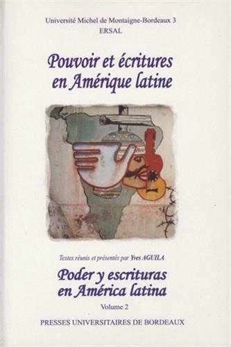 Pouvoir et écritures en Amérique latine