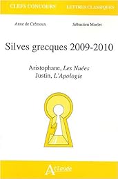 Silves grecques, 2009-2010