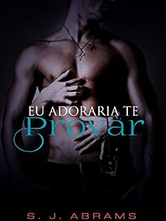 Livro Eu Adoraria Te Provar (Série Provar Livro 1)