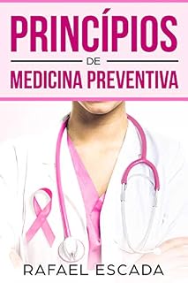 Princípios de Medicina Preventiva
