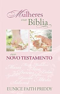 Livro Mulheres Na Bíblia No Novo Testamento