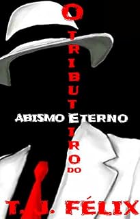 Livro O TRIBUTEIRO DO ABISMO ETERNO