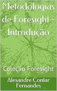 Livro Metodologias de Foresight - Introdução: Coleção Foresight
